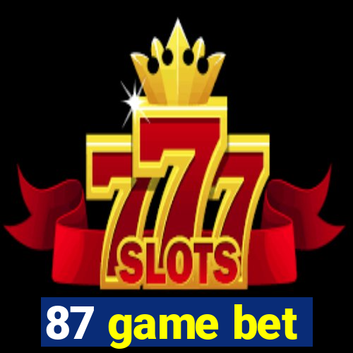 87 game bet